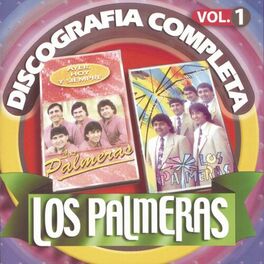 Album cover of Los Palmeras: Discografía Completa, Vol. 1