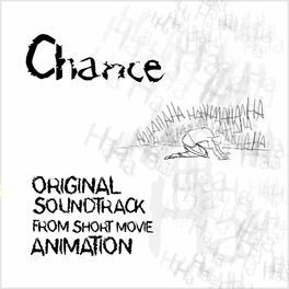 Album cover of Chance (Original Soundtrack from Short Movie Animation)