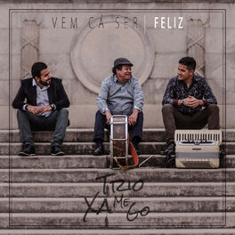 Album cover of Vem Cá Ser Feliz