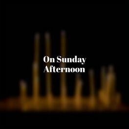 Album cover of On Sunday Afternoon