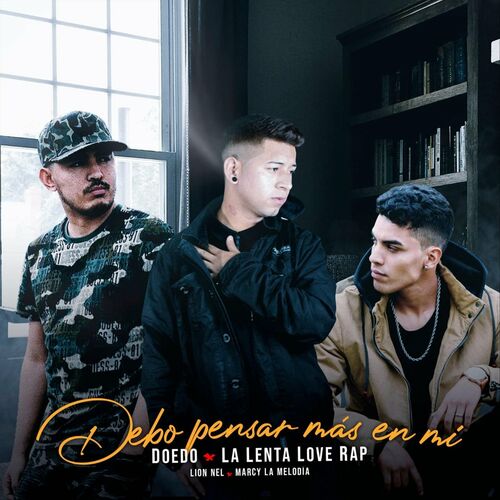 La Lenta Love Rap - Debo Pensar Más en Mí: canciones | Deezer