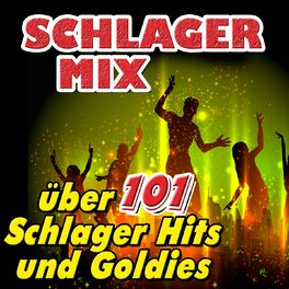Album cover of Schlager Mix (Über 101 Schlager Hits und Goldies)
