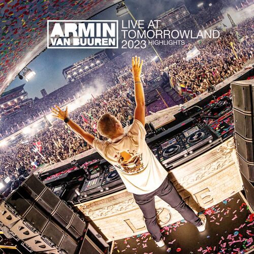 Armin Van Buuren Tomorrowland 2024 Date Glynda Tanhya