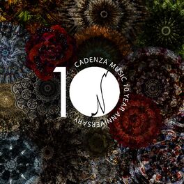 Album cover of Cadenza Music 10 Year Anniversary