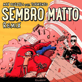Album cover of Sembro matto (feat. Tormento) (Remix)