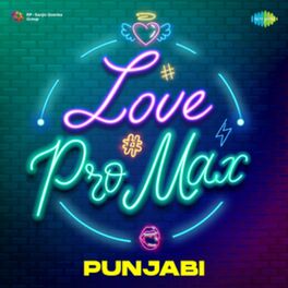 Album cover of Love Pro Max (Punjabi)