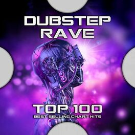 Album cover of Dubstep Rave Club Top 100 Best Selling Chart Hits