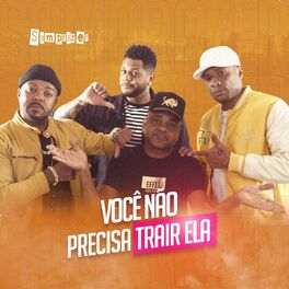 Album cover of Você Não Precisa Trair Ela