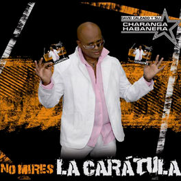 Album cover of No Mires la Carátula (Remasterizado)