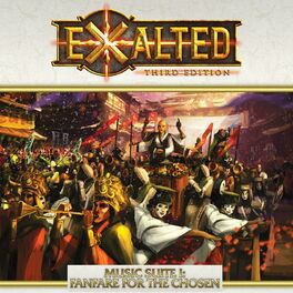 Album cover of Exalted Music Suite 1: Fanfare for the Chosen