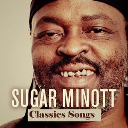 Album cover of Sugar Minott Classics Songs