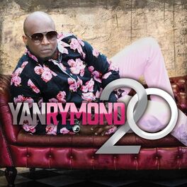 Album cover of Yanrymond: 20 Años