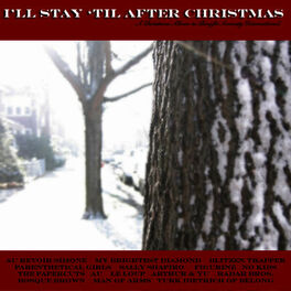 Album cover of I'll Stay 'Til After Christmas
