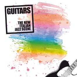 Album cover of Guitars (The New Italian Jazz Scene)