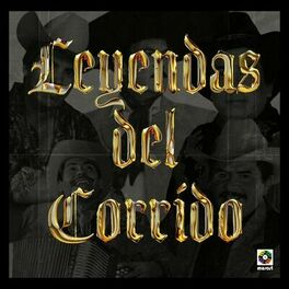 Album cover of Leyendas del Corrido