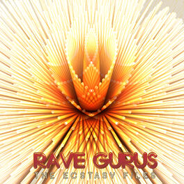 Album cover of Rave Gurus: The Ecstasy Files