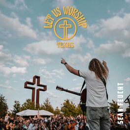 Album cover of Let Us Worship - Texas