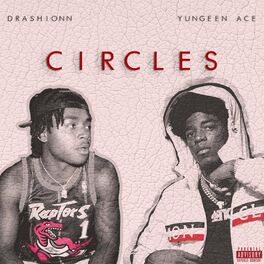 Album cover of Circles (feat. Yungeen Ace)
