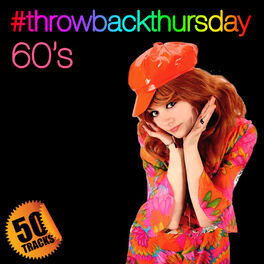 Album cover of #Throwbackthursday: 60's (Remastered)