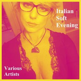 Album cover of Italian Soft Evening