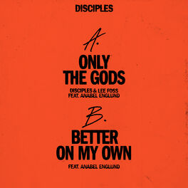 Album cover of Only the Gods / Better on My Own (feat. Anabel Englund)