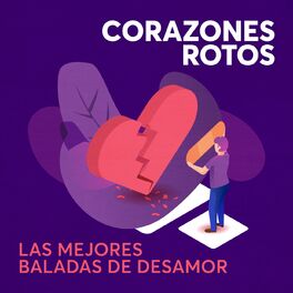 Album cover of Corazones Rotos: Las mejores baladas de desamor