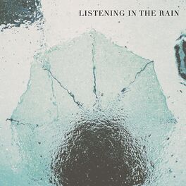 Album cover of Listening in the Rain