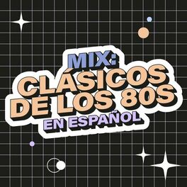 Album cover of Mix: Clásicos de los 80s en Español