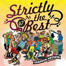 Album cover of Strictly The Best Vol. 47
