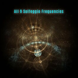 Album cover of All 9 Solfeggio Frequencies