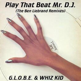 Album cover of Play That Beat Mr. D.J. (The Ben Liebrand Remixes)