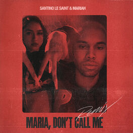 Album cover of Maria Don't Call Me (Remix)