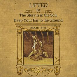 Album cover of LIFTED or The Story Is in the Soil, Keep Your Ear to the Ground