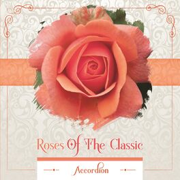Album cover of Roses Of The Classic - Accordion