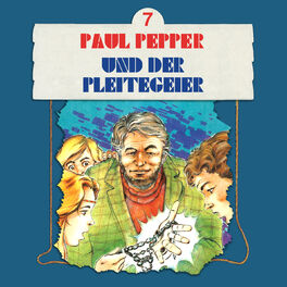 Album cover of Folge 7: Paul Pepper und der Pleitegeier