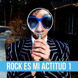 Album cover of Rock Es Mi Actitud Vol. 1