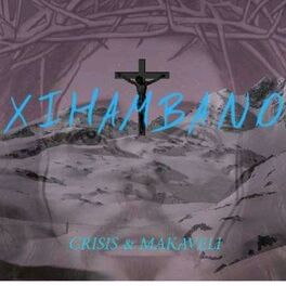 Album cover of Xihambano (feat. MAKAVELI & DROP MOISTURE)