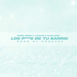 Album cover of Los P***s De Tu Barrio