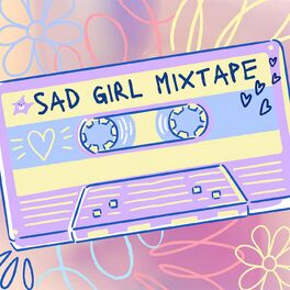 Album cover of Sad Girl Mixtape