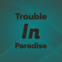 Album cover of Trouble in Paradise