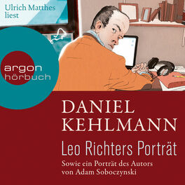 Album cover of Leo Richters Porträt - Sowie ein Porträt des Autors von Adam Soboczynski (Ungekürzte Lesung)