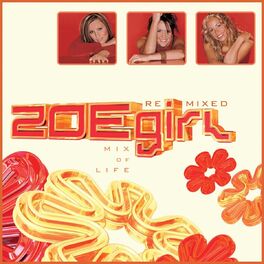 Album cover of Mix Of Life - ZOEgirl Remixed (Remix)