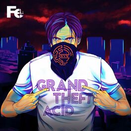 Album cover of Grand Theft Acid (Part 1)