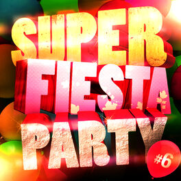 Album cover of Super Fiesta Party Vol. 6