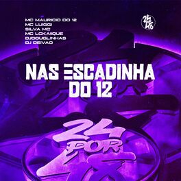 Album cover of Nas Escadinha do 12