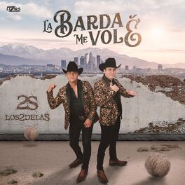Album cover of La Barda Me Volé