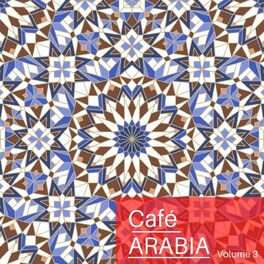 Album cover of Cafe Arabia Volume 3