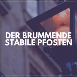 Album cover of Der Brummende Stabile Pfosten