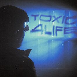 Album cover of TOXIC 4 LIFE