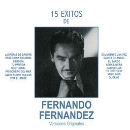 Album cover of 15 Éxitos de Fernando Fernández (Versiones Originales)
